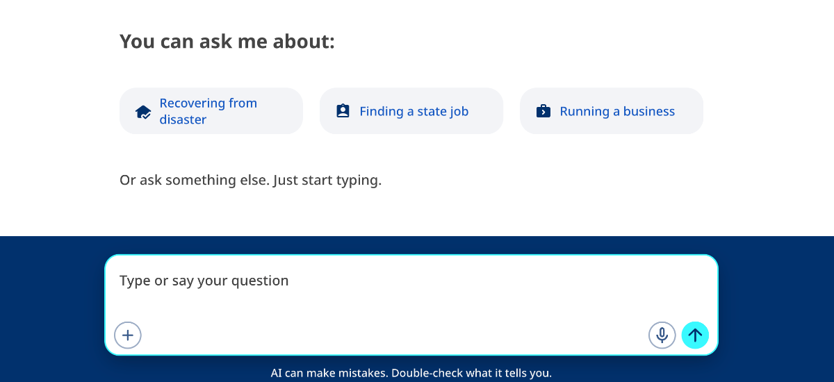 Government Service Prototype Examples Government, made easier. Governor Newsom introduces AskCA, a new AI ...